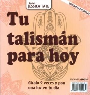 TU TALISMAN PARA HOY (GIRALO 9 VECES)