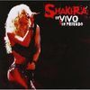 SHAKIRA: EN VIVO Y EN PRIVADO (CD+DVD)