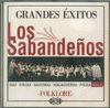 LOS SABANDEÑOS: GRANDES EXITOS (CD)