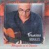 FRANCISCO MORALES: ATRAPADO EN EL SILENCIO (CD)