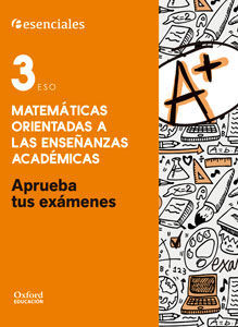 (16).APRUEBA EXAMENES 3ºESO ACADEMICAS.(MATEMATICA