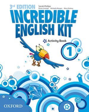 INCREDIBLE ENGLISH KIT 3RD EDITION 1. ACTIVITY BOOK