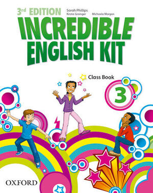 INCREDIBLE ENGLISH KIT 3RD EDITION 3. CLASS BOOK