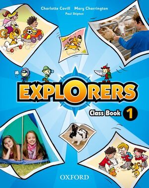 EXPLORERS 1. CLASS BOOK + SONGS CD