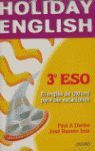 HOLIDAY ENGLISH 3.º ESO. STUDENT'S PACK