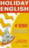 HOLIDAY ENGLISH 4.º ESO. STUDENT'S PACK