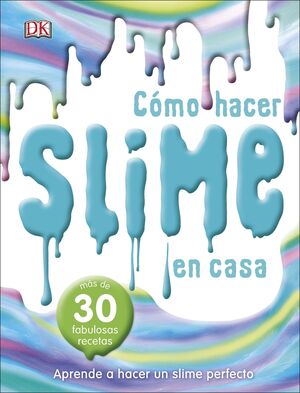 CÓMO HACER SLIME EN CASA