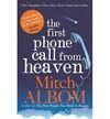 FIRST PHONE CALL FROM HEAVEN