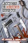 LECCIONES DE ASESINOS EXPERTOS. UNA SELECCION DE RELATOS NEGROS