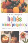 COMIDA SANA BEBES Y NIÑOS PEQUEÑOS