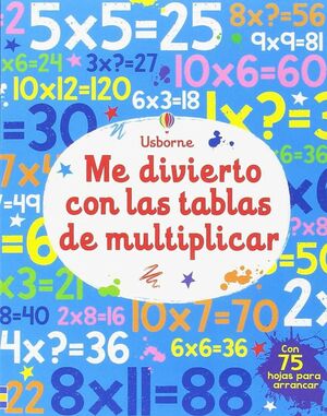 ME DIVIERTO CON LAS TABLAS DE MULTIPLICAR