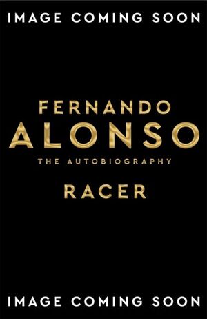 RACER . THE AUTOBIOGRAPHY