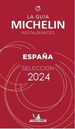 LA GUIA MICHELIN ESPAÑA 2024