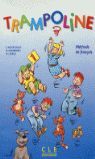 TRAMPOLINE, 1 (ELEVE)