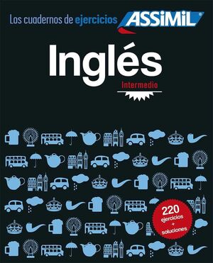 CUADERNO DE EJERCICIOS: INGLES INTERMEDIO