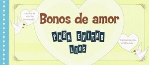 BONOS DE AMOR PARA EVITAR LIOS