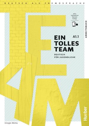 EIN TOLLES TEAM A1.1 ARBEITSBUCH
