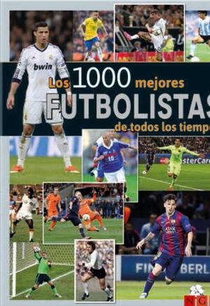 LOS 1000 MEJORES FUTBOLISTAS DE TODOS LOS TIEMPOS