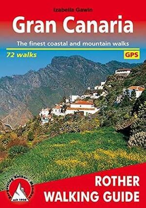 GRAN CANARIA GUIA ROTHER WALKING GUIDE