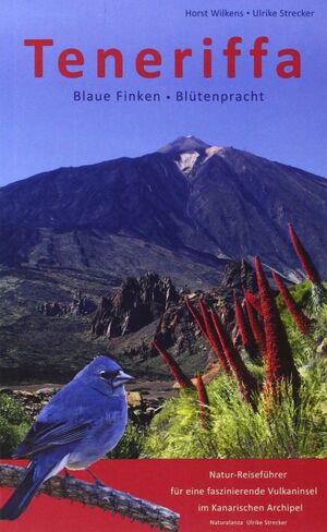 TENERIFFA. BLAUE FINKEN - BLÜTENPRACHT