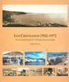 LOS CRISTIANOS 1900-1970:VIDA COTIDIANA Y FIESTAS POPULARES