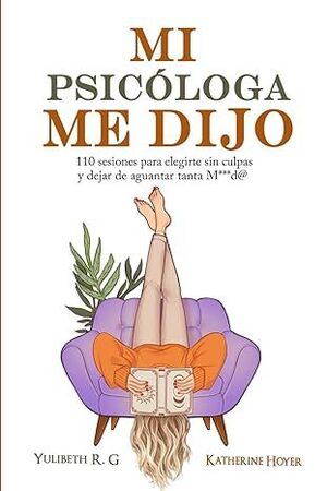 MI PSICÓLOGA ME DIJO