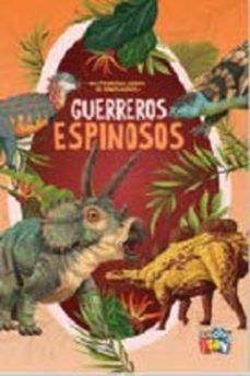 GUERREROS ESPINOSOS - MIS PRIM