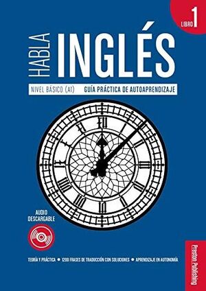 HABLA INGLÉS (LIBRO 1)