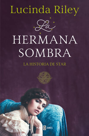 LA HERMANA SOMBRA (LAS SIETE HERMANAS 3)