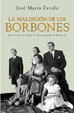 LA MALDICION DE LOS BORBONES