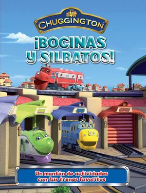¡BOCINAS Y SILBATOS! (CHUGGINGTON)