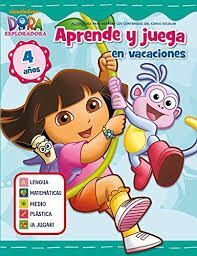 APRENDE Y JUEGA EN VACACIONES (DORA LA EXPLORADORA. CUADERNOS DE VACACIONES 4 AÑ