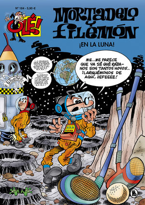 EN LA LUNA! (OLÉ! MORTADELO 184)