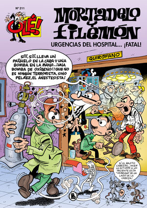 URGENCIAS DEL HOSPITAL...¡FATAL! (OLÉ! MORTADELO 211)