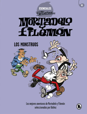 MORTADELO Y FILEMON LOS MONSTRUOS ESENCIAL