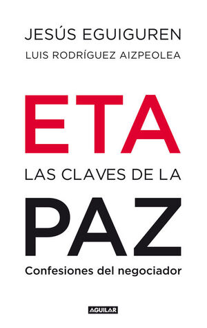 ETA. LAS CLAVES DE LA PAZ