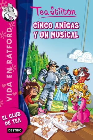 CINCO AMIGAS Y UN MUSICAL (VIDA EN RATFORD 6)