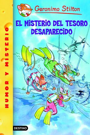 EL MISTERIO DEL TESORO DESAPARECIDO (GERONIMO STILTON 10)