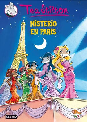 MISTERIO EN PARÍS (TEA STILTON 4)