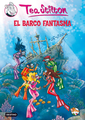 EL BARCO FANTASMA (TEA STILTON 5)