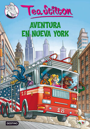AVENTURA EN NUEVA YORK (TEA STILTON 6)