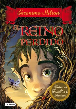 EL REINO PERDIDO (CRÓNICAS DEL REINO DE LA FANTASÍA 1)