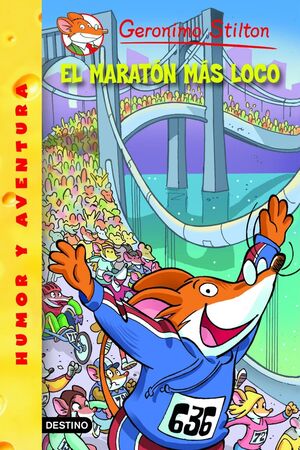 EL MARATÓN MÁS LOCO (GERONIMO STILTON 45)