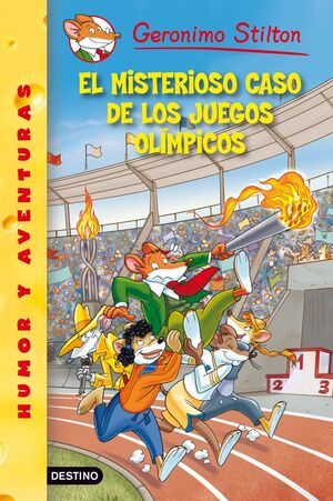 EL MISTERIOSO CASO DE LOS JUEGOS OLÍMPICOS (GERONIMO STILTON 47)
