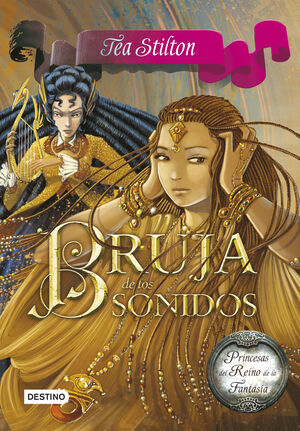 BRUJA DE LOS SONIDOS (PRINCESAS DEL REINO DE LA FANTASÍA 9)