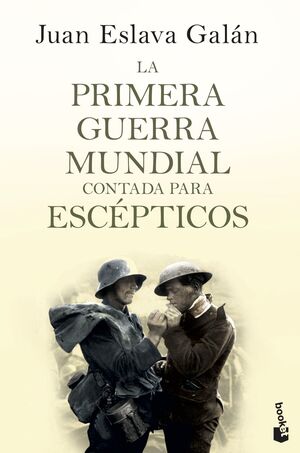 PRIMERA GUERRA MUNDIAL CONTADA PARA ESCEPTICOS,LA