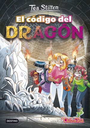 EL CÓDIGO DEL DRAGÓN (TEA STILTON 1)
