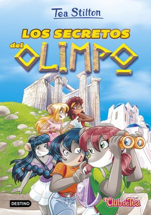 LOS SECRETOS DEL OLIMPO (TEA STILTON 20)