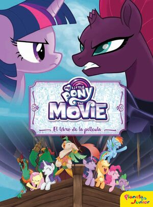 MY LITTLE PONY. THE MOVIE. EL LIBRO DE LA PELÍCULA