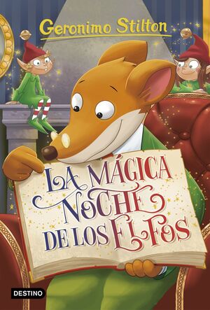 LA MÁGICA NOCHE DE LOS ELFOS (GERONIMO STILTON 67)